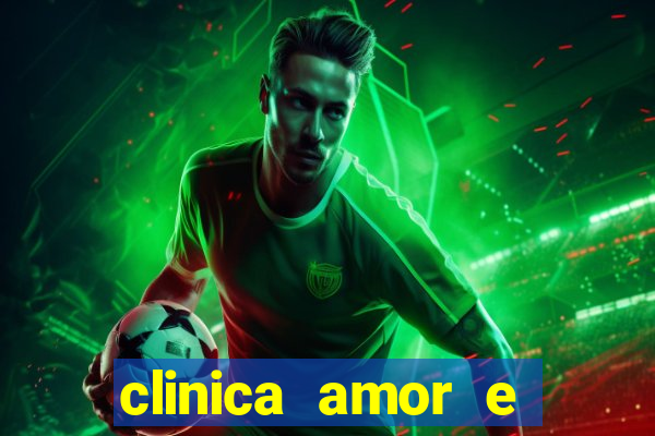 clinica amor e saude pirituba